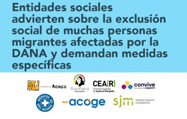 imagen con el texto Entidades sociales advierten sobre la exclusión social de muchas personas migrantes afectadas por la DANA y demandan medidas específicas